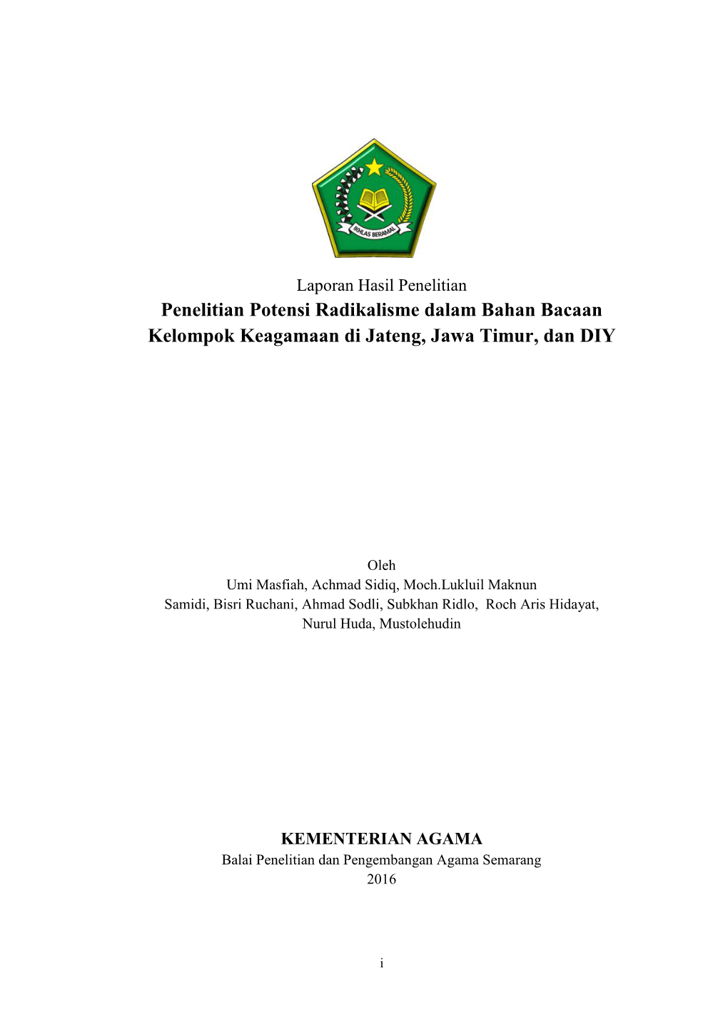 Penelitian Potensi Radikalisme Dalam Bahan Bacaan Kelompok Keagamaan Di Jateng, Jawa Timur, Dan DIY
