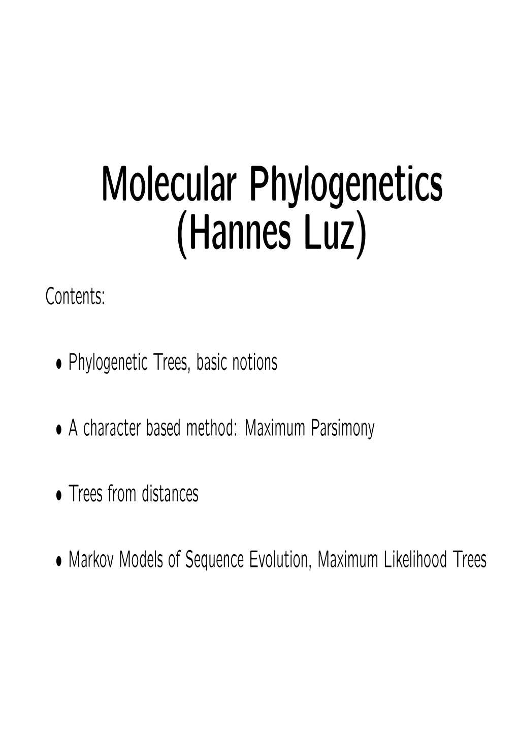 Molecular Phylogenetics (Hannes Luz)