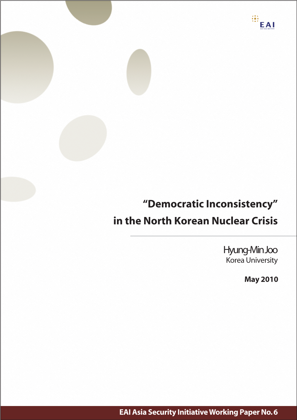 “Democratic Inconsistency” in the North Korean Nuclear Crisis