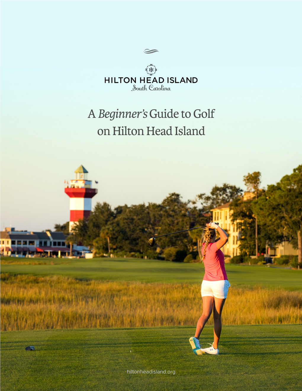 A Beginner'sguide to Golf on Hilton Head Island
