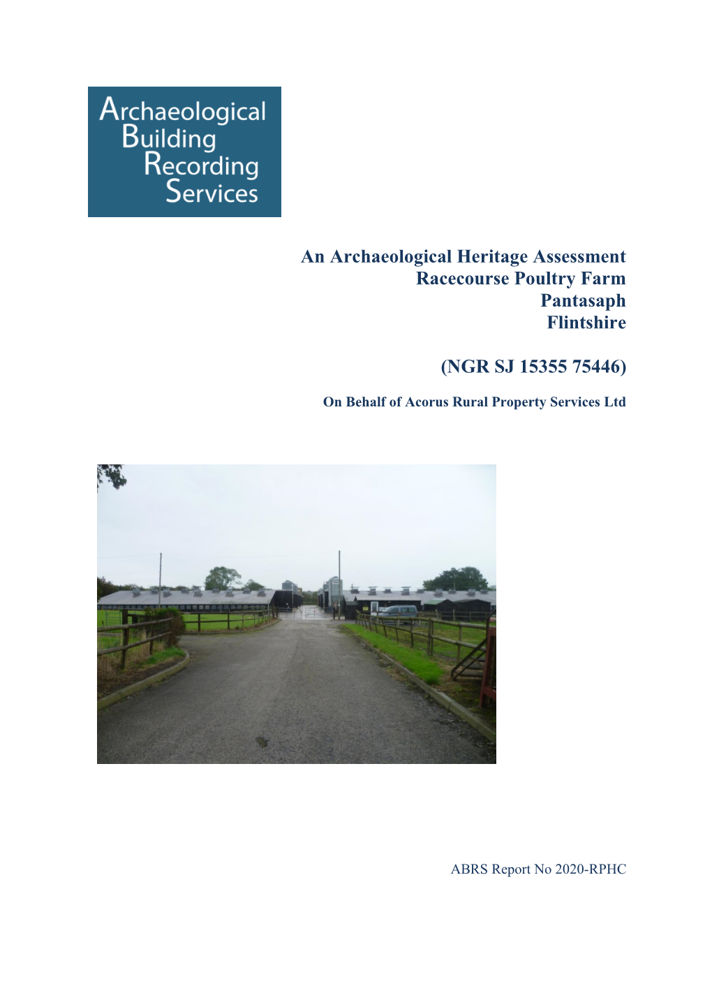 An Archaeological Heritage Assessment of Land At