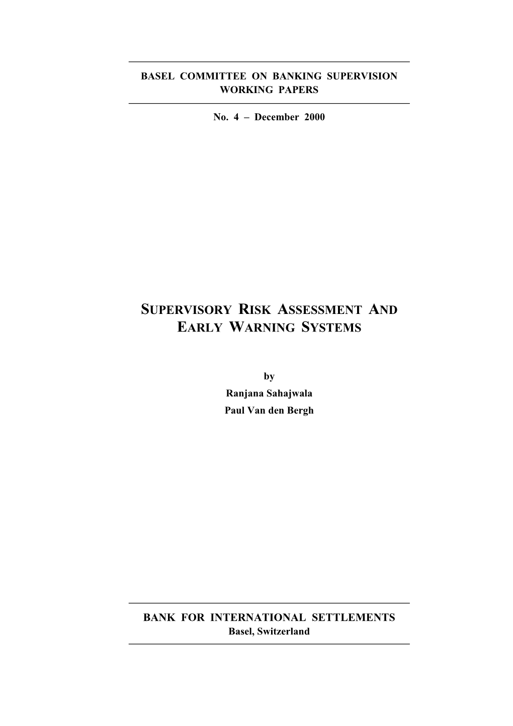 Supervisory Risk Assessment and Early Warning Systems