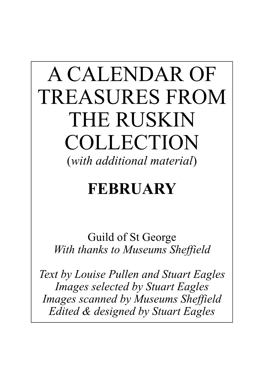 A CALENDAR of TREASURES from the RUSKIN COLLECTION (With Additional Material)