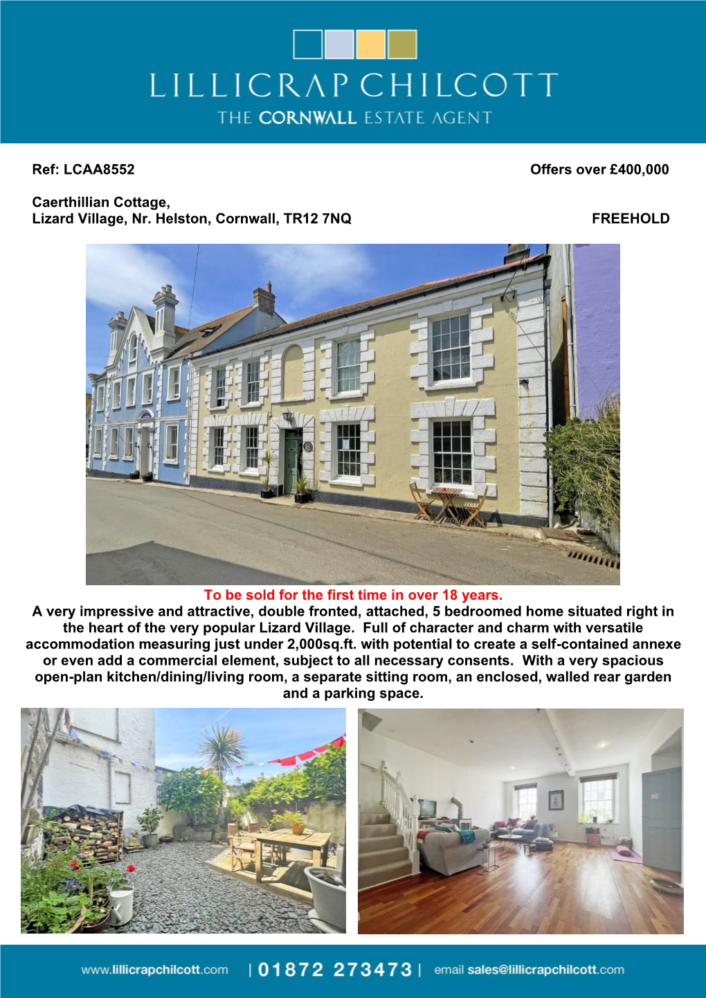 Ref: LCAA8552 Offers Over £400,000 Caerthillian Cottage, the Lizard, Nr