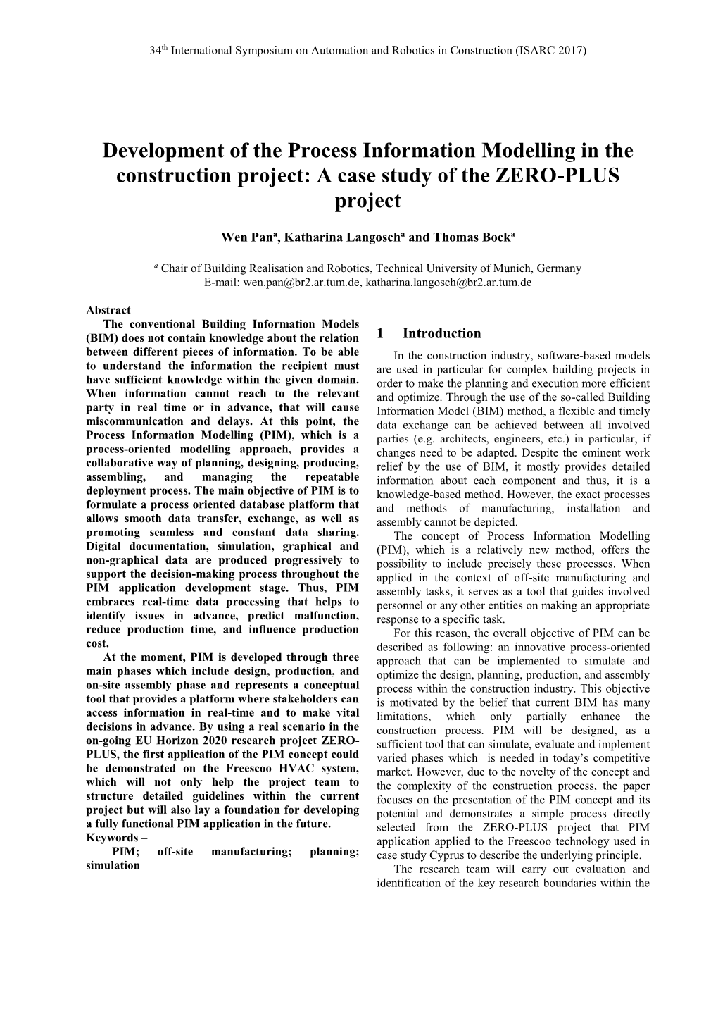 Development of the Process Information Modelling in the Construction Project: a Case Study of the ZERO-PLUS Project