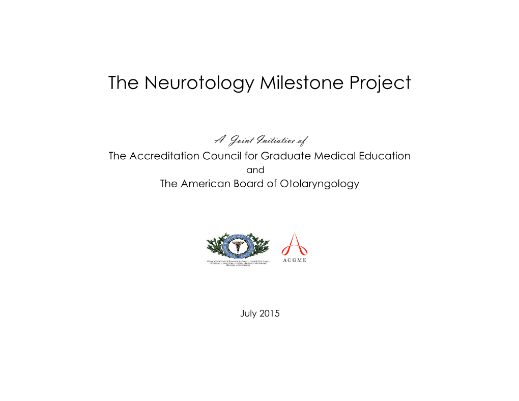 The Neurotology Milestone Project