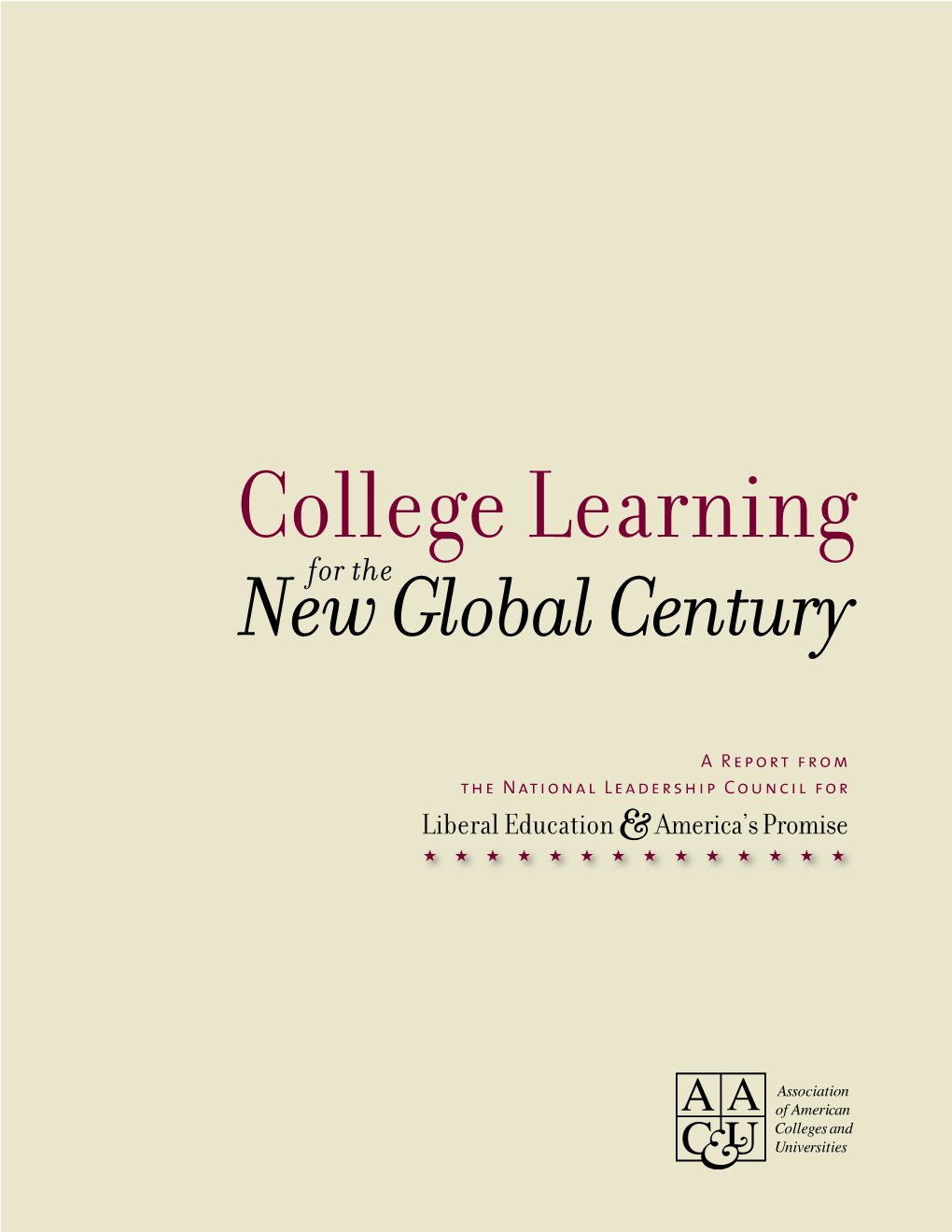 College Learning for the New Global Century