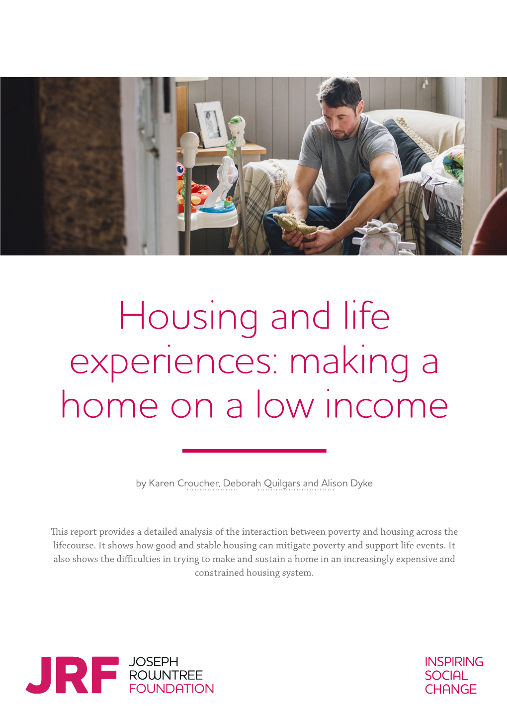 Housing and Life Experiences: Making a Home on a Low Income
