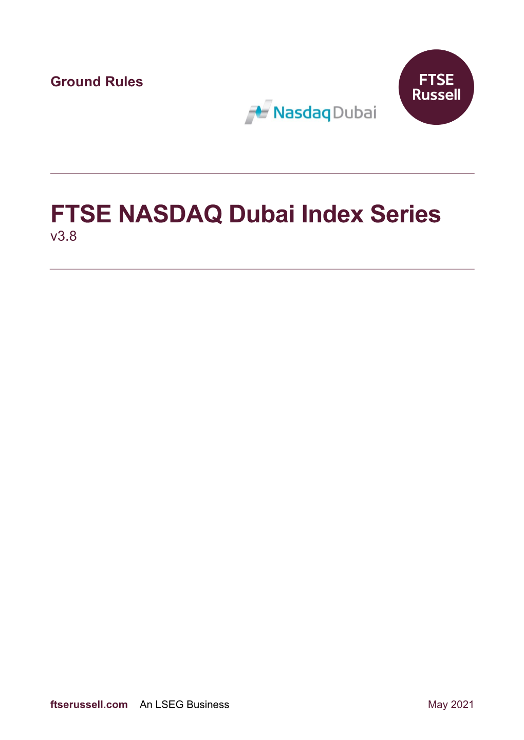 FTSE NASDAQ Dubai Index Series Family Ground Rules