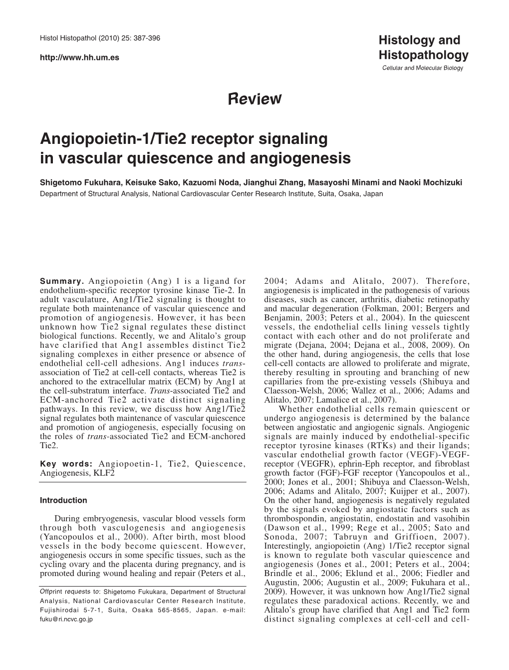 Review Angiopoietin-1/Tie2 Receptor Signaling in Vascular Quiescence