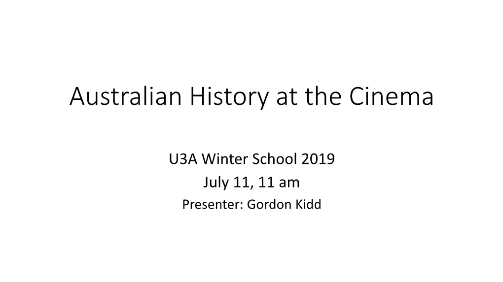 Australian History at the Cinema