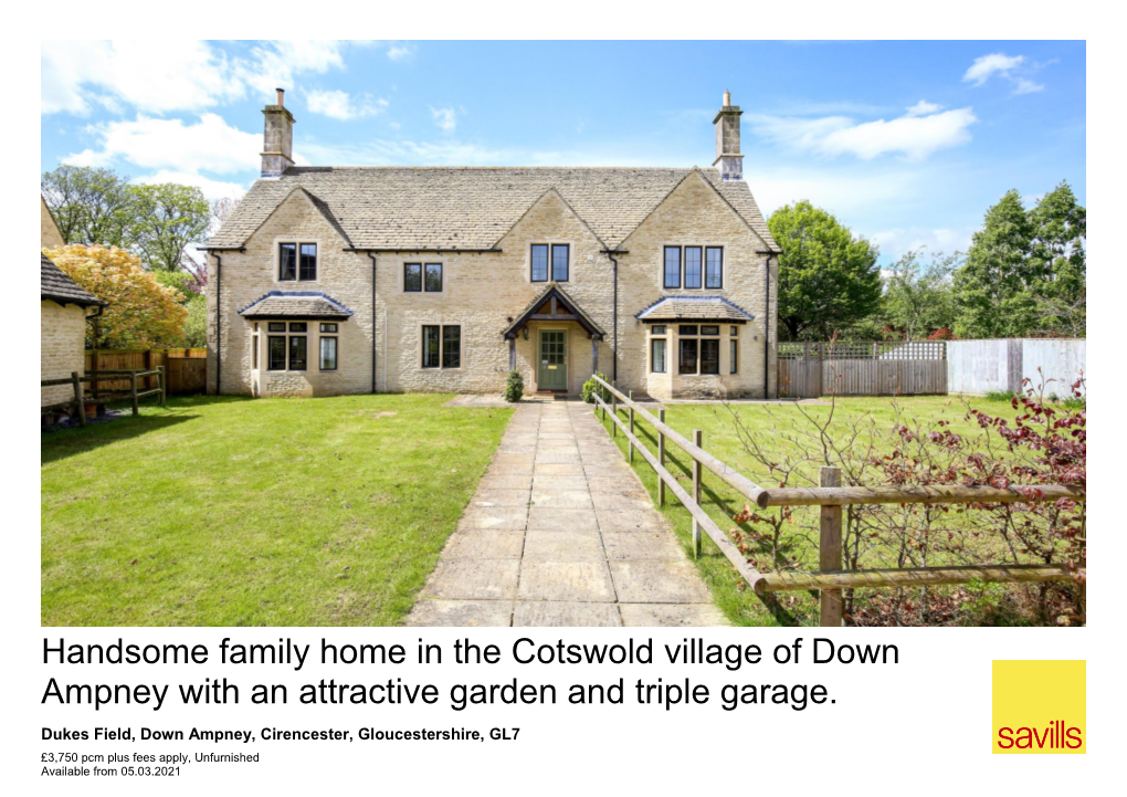 Handsome Family Home in the Cotswold Village of Down Ampney with an Attractive Garden and Triple Garage