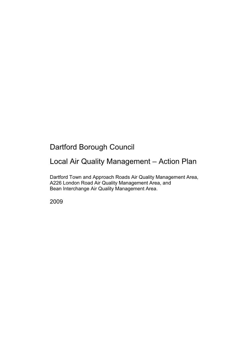 Dartford Borough Council Local Air Quality Management – Action Plan