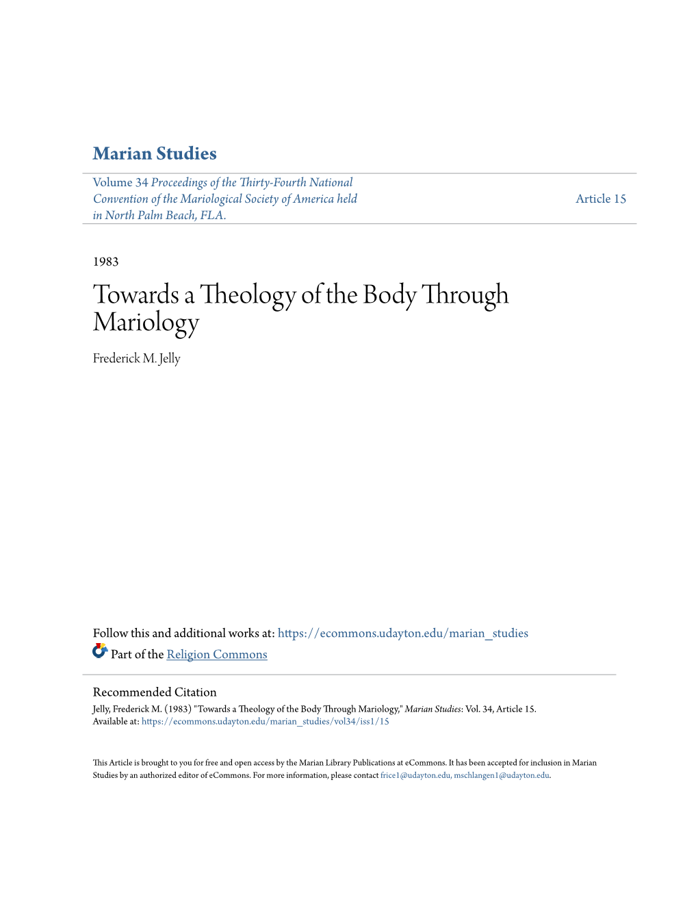 Towards a Theology of the Body Through Mariology Frederick M