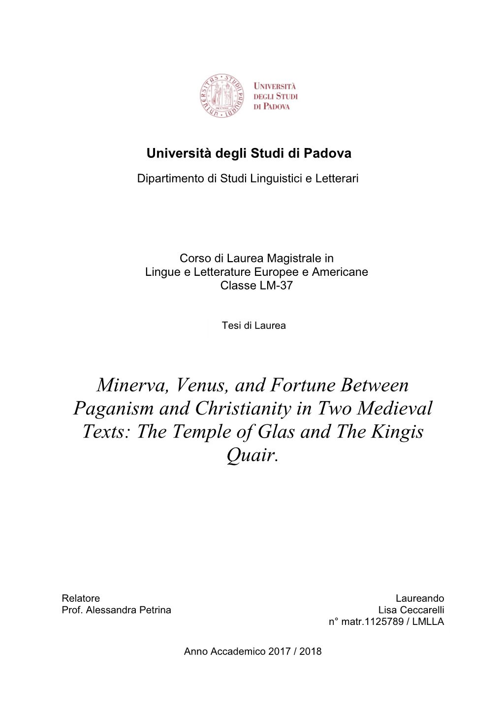 Minerva, Venus, and Fortune Between Paganism and Christianity in Two Medieval Texts: the Temple of Glas and the Kingis Quair