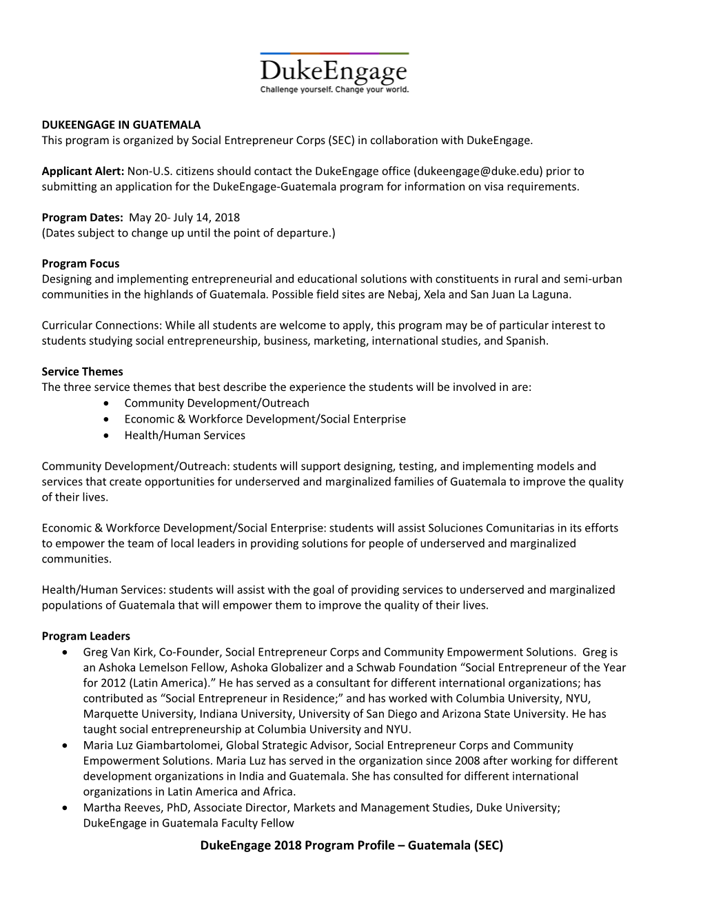 GUATEMALA This Program Is Organized by Social Entrepreneur Corps (SEC) in Collaboration with Dukeengage