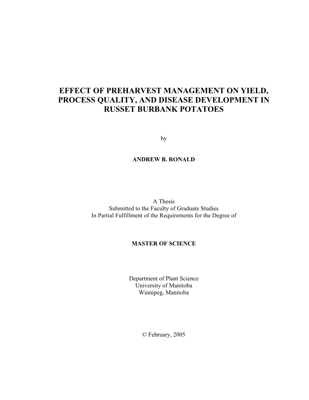 Effect of Preharvest Management on Yield, Process Quality, and Disease Development in Russet Burbank Potatoes