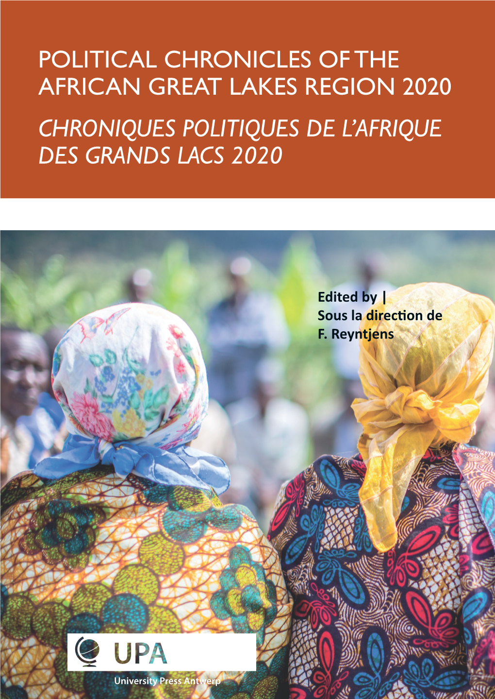 Political Chronicles of the African Great Lakes Region 2020 Chroniques Politiques De L'afrique Des Grands Lacs 2020