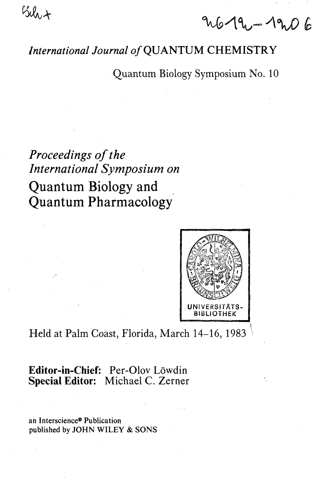 Quantum Biology and Quantum Pharmacology