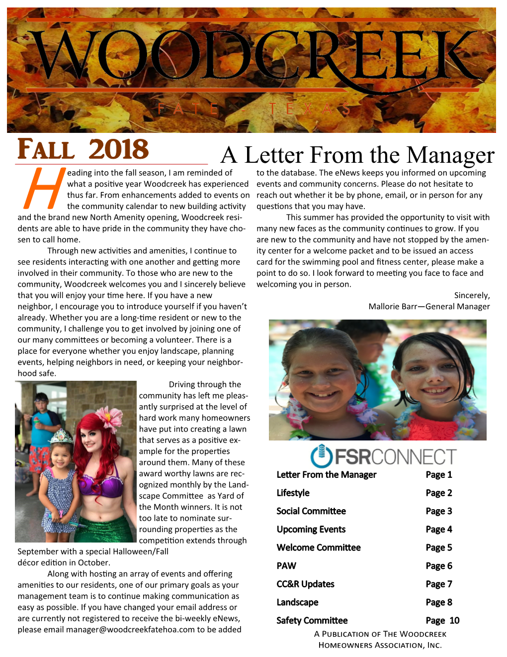 Fall 2018 a Letter from the Manager Eading Into the Fall Season, I Am Reminded of to the Database