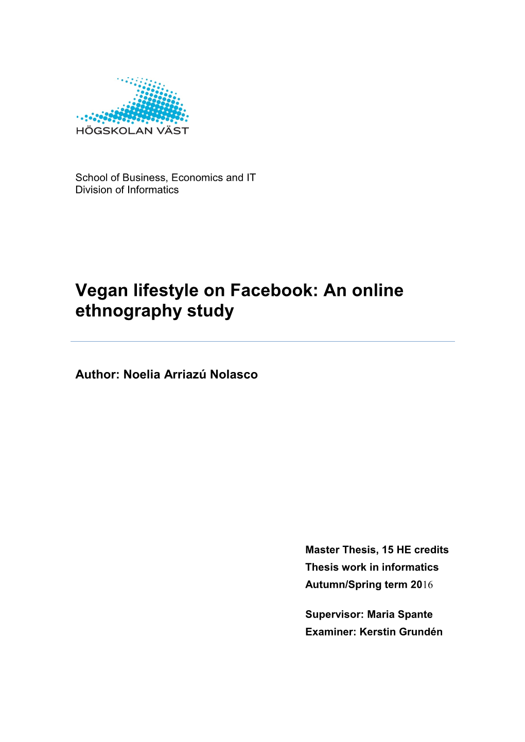 Vegan Lifestyle on Facebook: an Online Ethnography Study