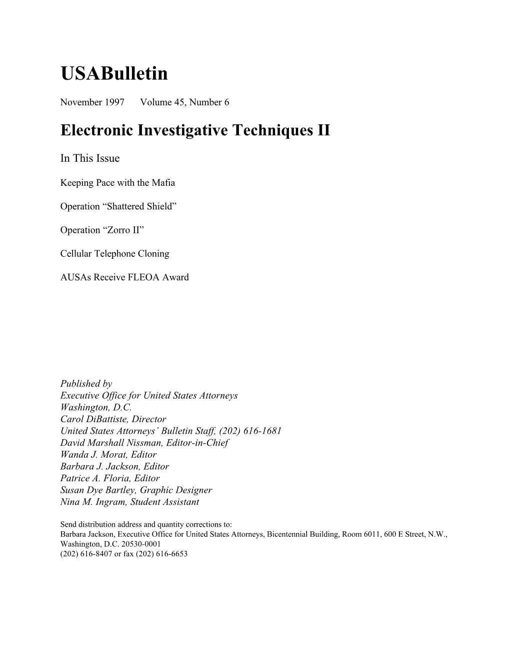 U.S. Attorneys' Bulletin Vol 45 No 06, Electronic Investigative Techniques II