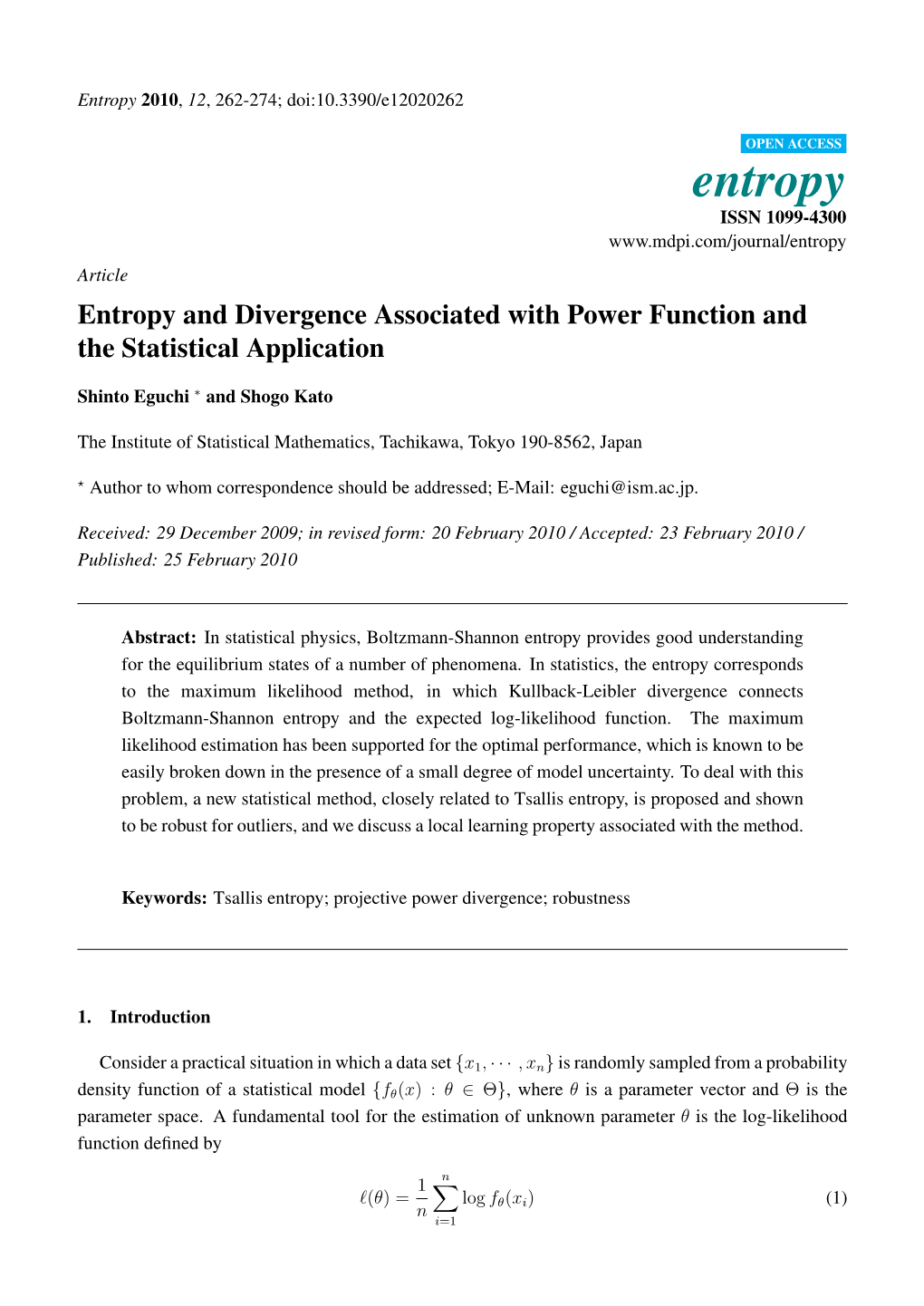Entropy and Divergence Associated with Power Function and the Statistical Application