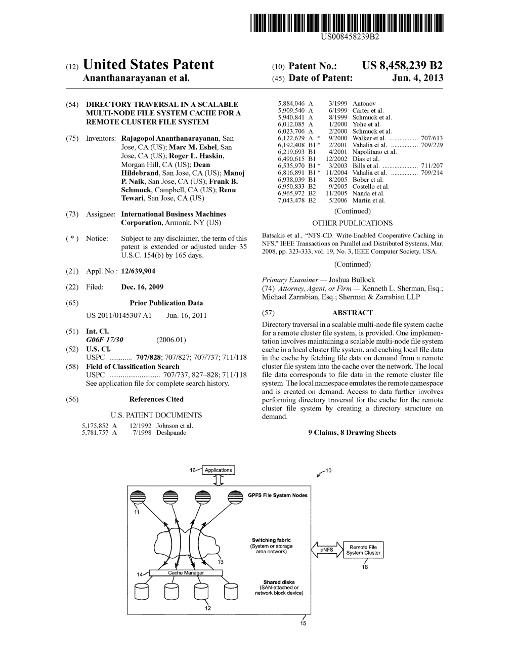 (12) United States Patent (10) Patent No.: US 8.458,239 B2 Ananthanarayanan Et Al