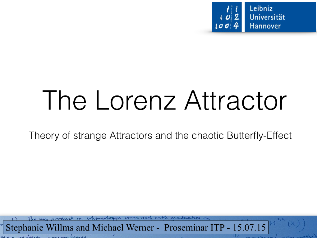 Theory of Strange Attractors and the Chaotic Butterfly-Effect