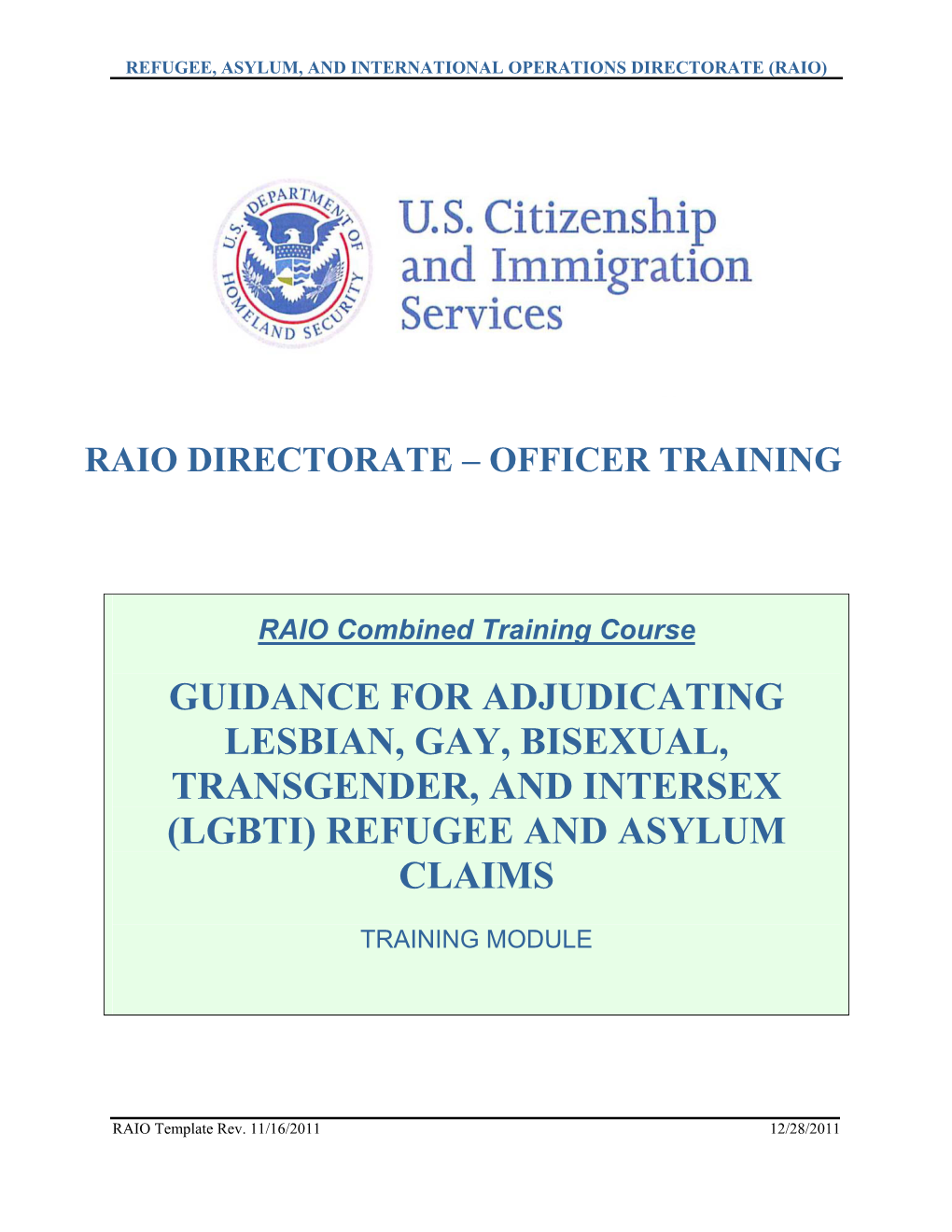 Guidance for Adjudicating Lesbian, Gay, Bisexual, Transgender, and Intersex (Lgbti) Refugee and Asylum Claims