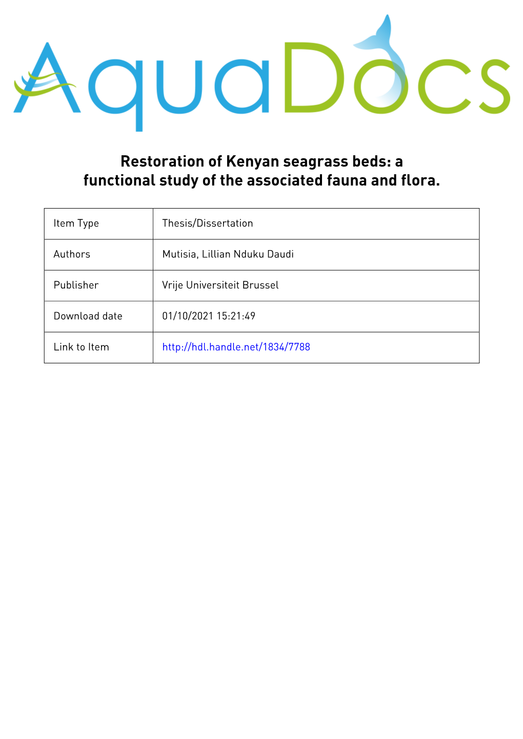 Restoration of Kenyan Seagrass Beds: a Functional Study of the Associated Fauna and Flora