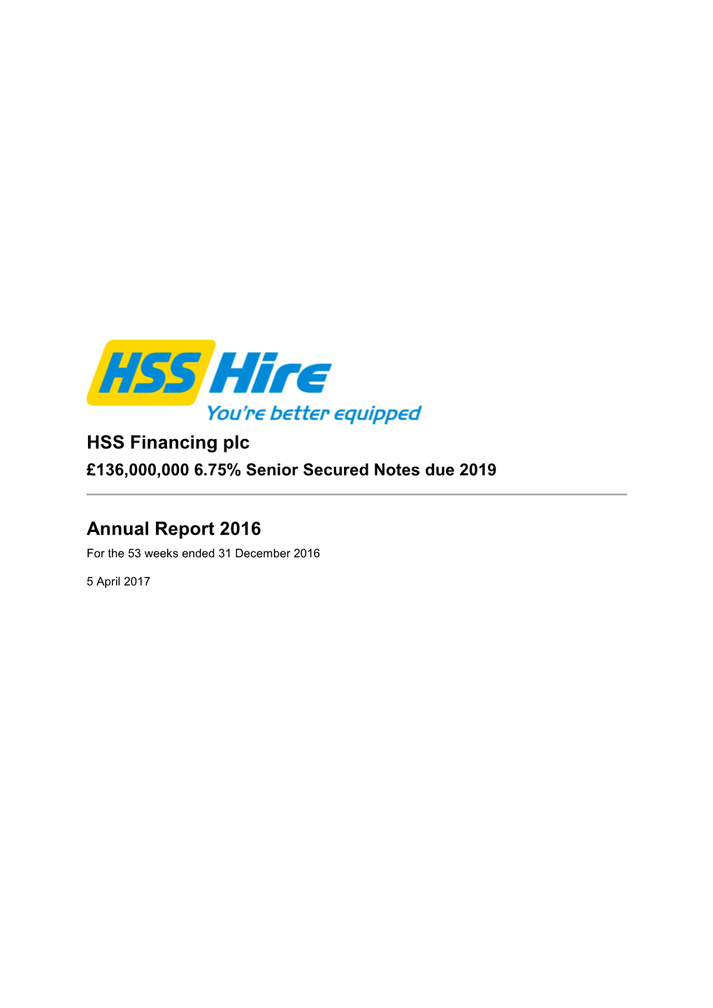 HSS Financing Plc Annual Report 2016