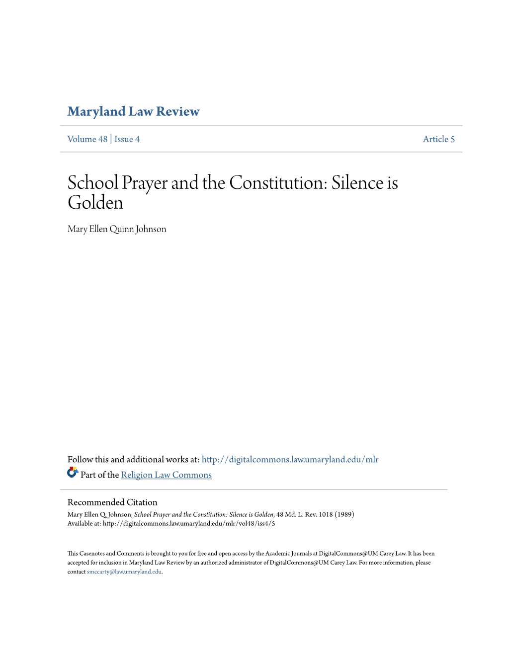School Prayer and the Constitution: Silence Is Golden Mary Ellen Quinn Johnson