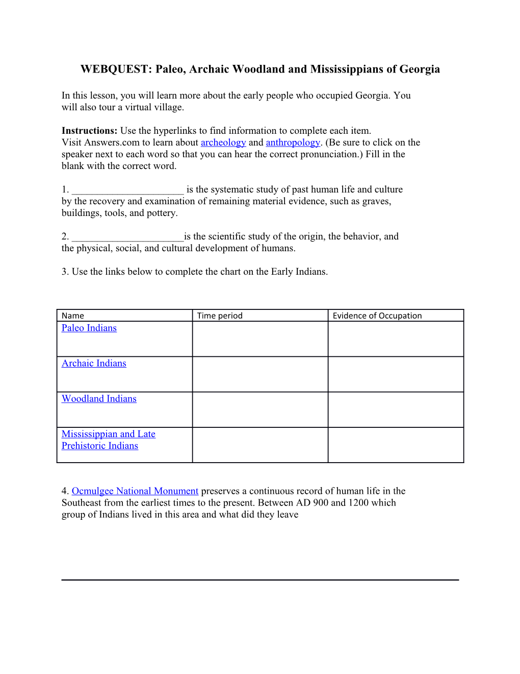 WEBQUEST: Paleo, Archaic Woodland and Mississippians of Georgia