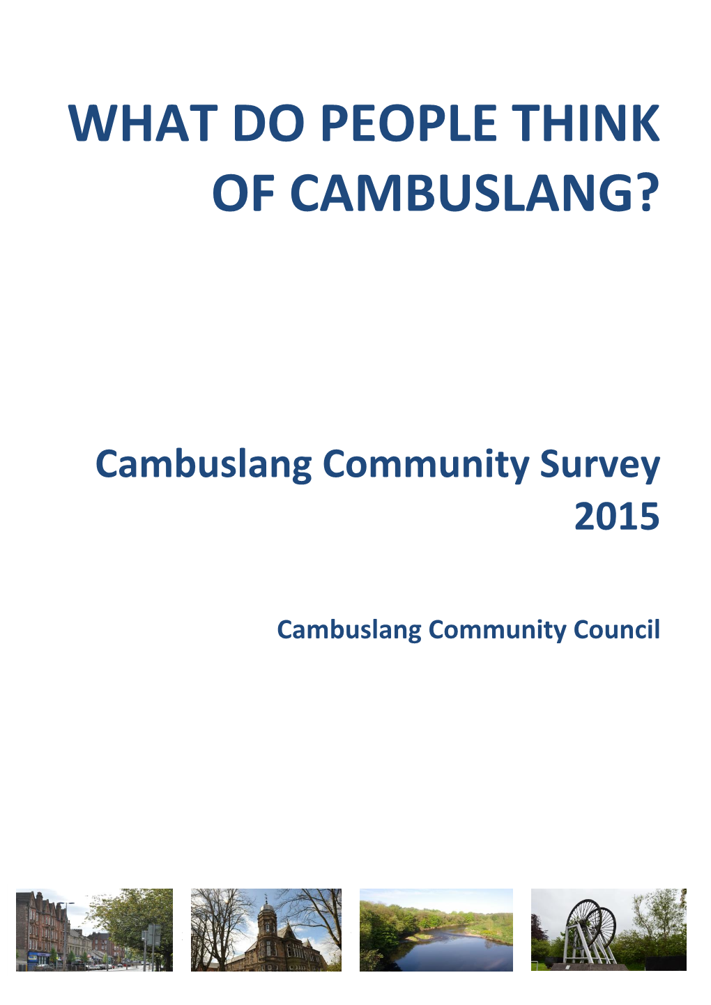 Results of the Cambuslang Community Survey 2015!