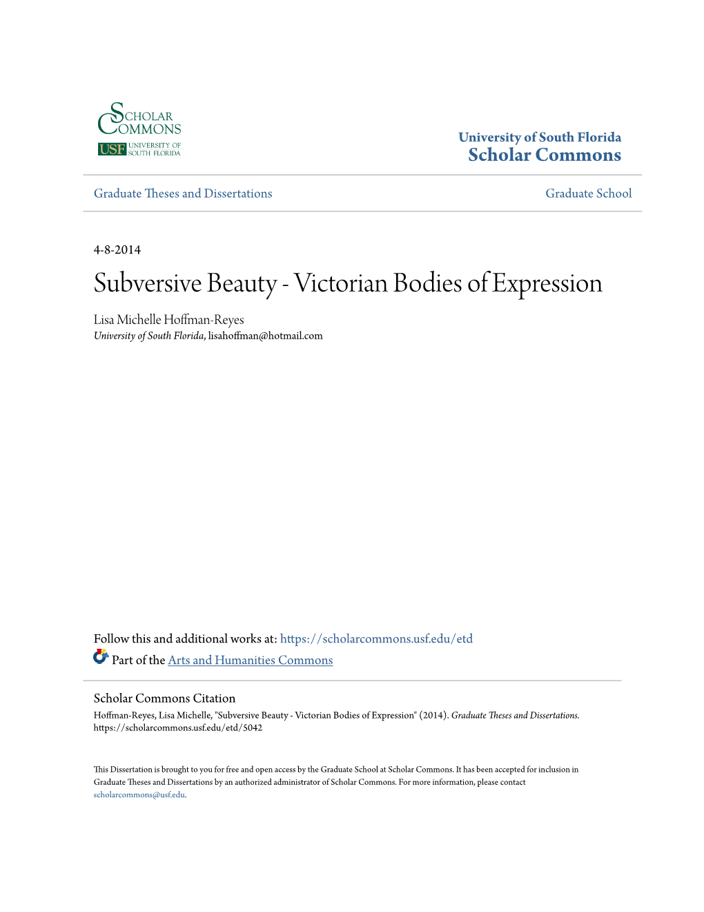 Subversive Beauty - Victorian Bodies of Expression Lisa Michelle Hoffman-Reyes University of South Florida, Lisahoffman@Hotmail.Com