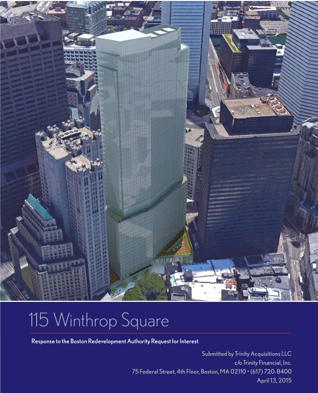 115 Winthrop Square DEVELOPER : Trinity Financial Boston, MA 115 Winthrop Square ARCHITECT : the Architectural Team 15038