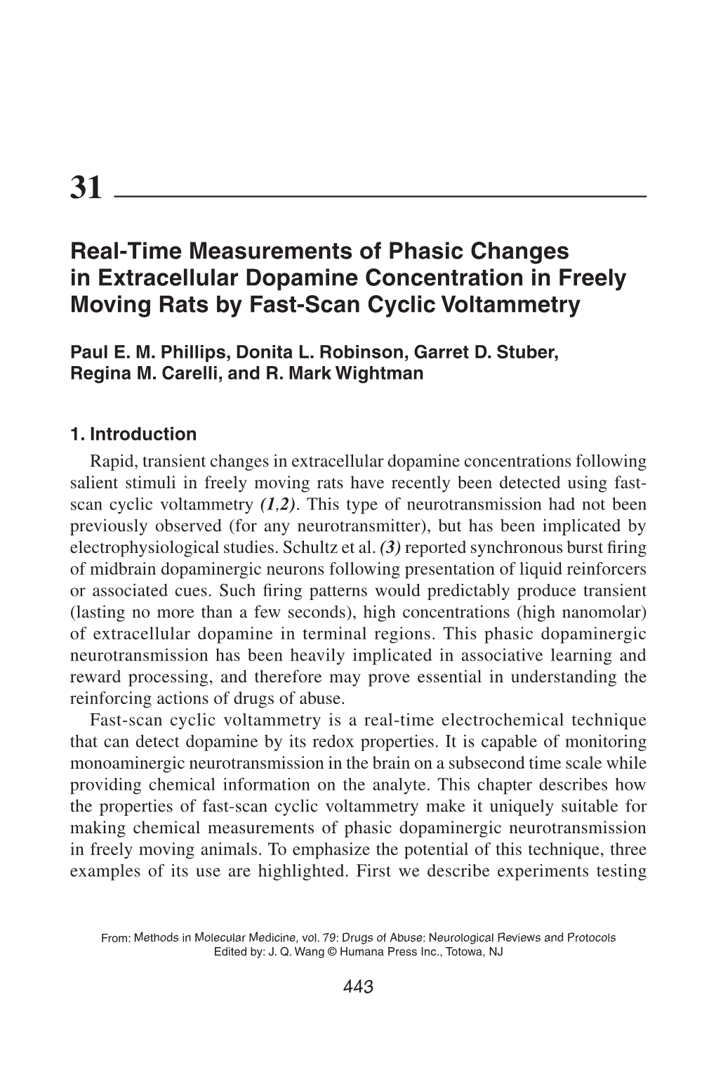 Real-Time Measurements of Phasic Changes in Extracellular Dopamine Concentration in Freely Moving Rats by Fast-Scan Cyclic Voltammetry