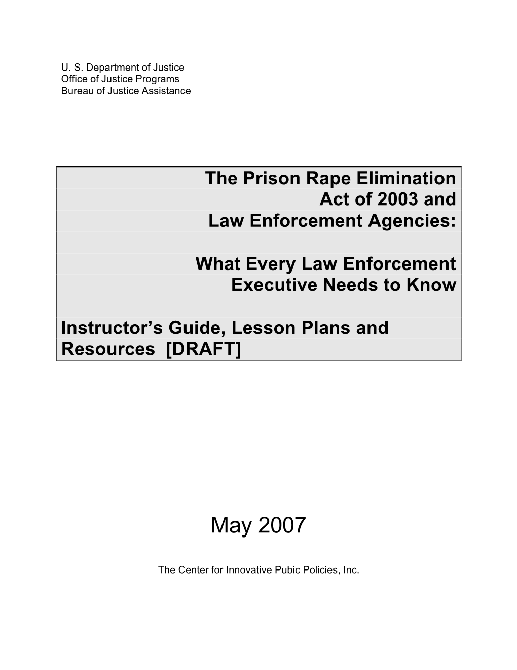 The Prison Rape Elimination Act of 2003 and Law Enforcement Agencies