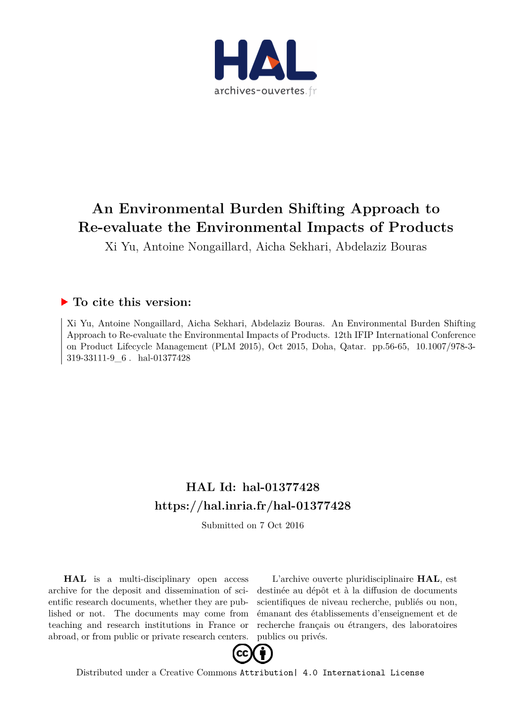 An Environmental Burden Shifting Approach to Re-Evaluate the Environmental Impacts of Products Xi Yu, Antoine Nongaillard, Aicha Sekhari, Abdelaziz Bouras