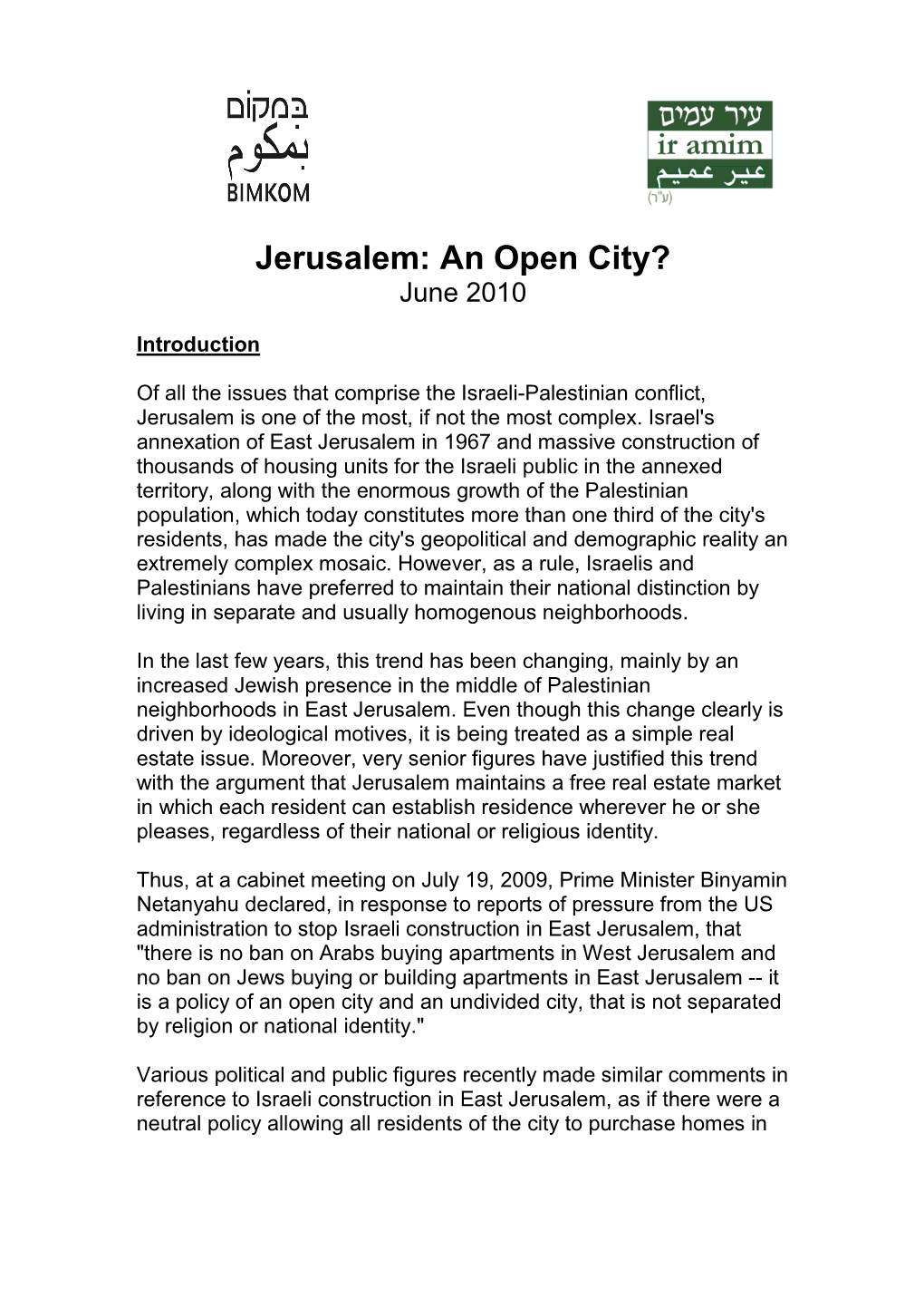 Jerusalem: an Open City? June 2010
