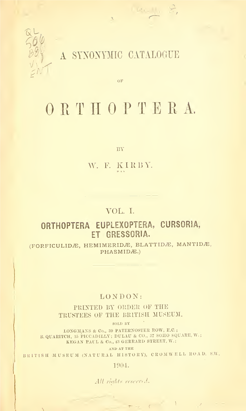 A Synonymic Catalogue of Orthoptera. Volume 1. Mantidae & Phasmidae