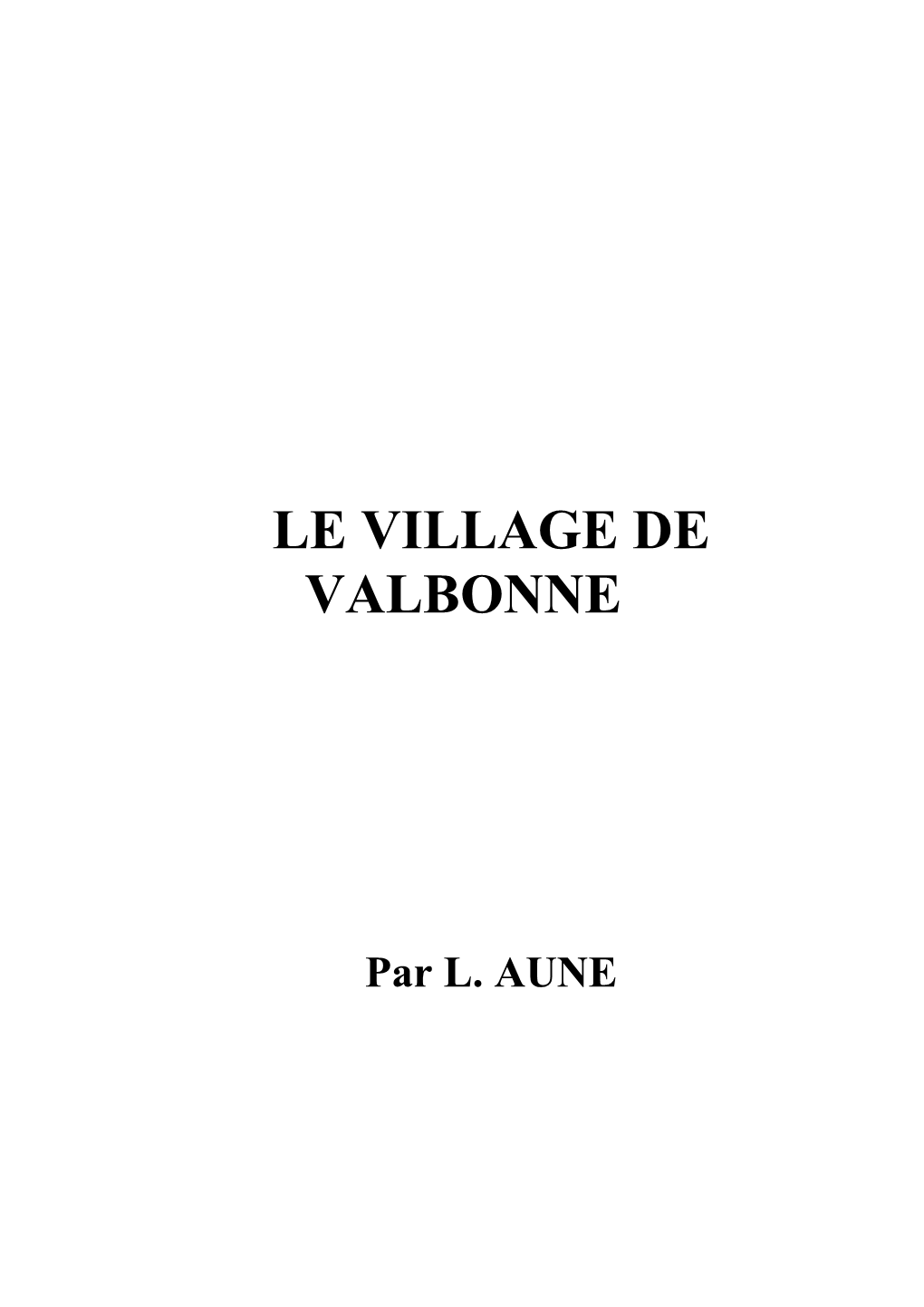 Le Village De Valbonne