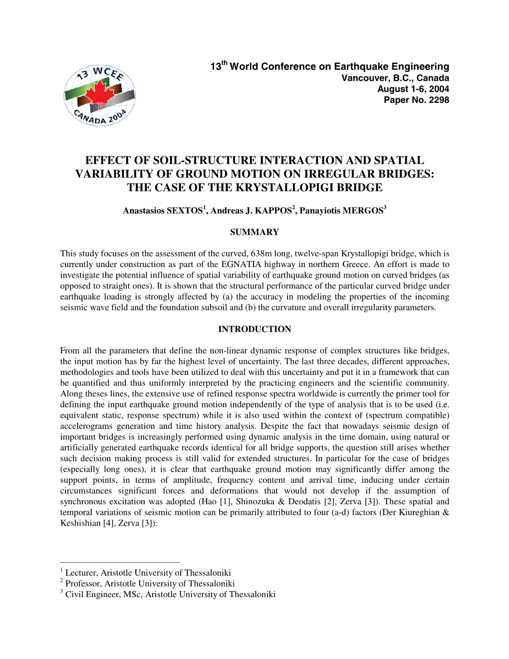 Effect of Soil-Structure Interaction and Spatial Variability of Ground Motion on Irregular Bridges: the Case of the Krystallopigi Bridge