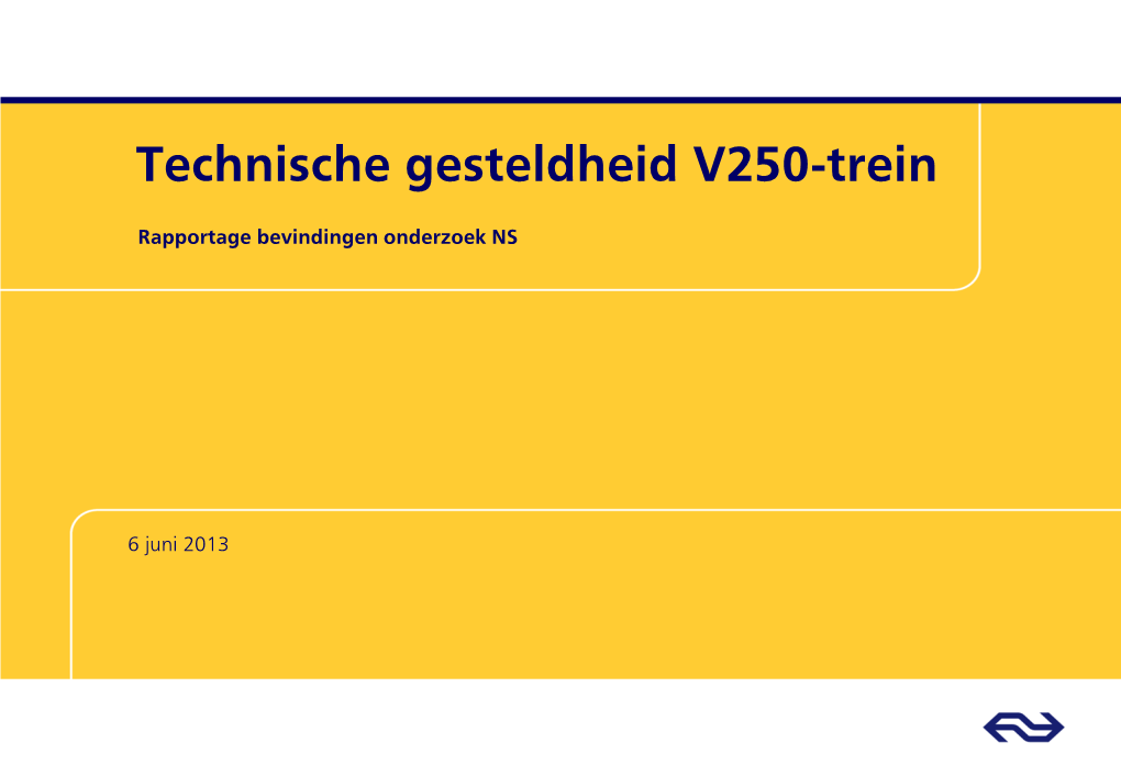 Technische Gesteldheid V250-Trein