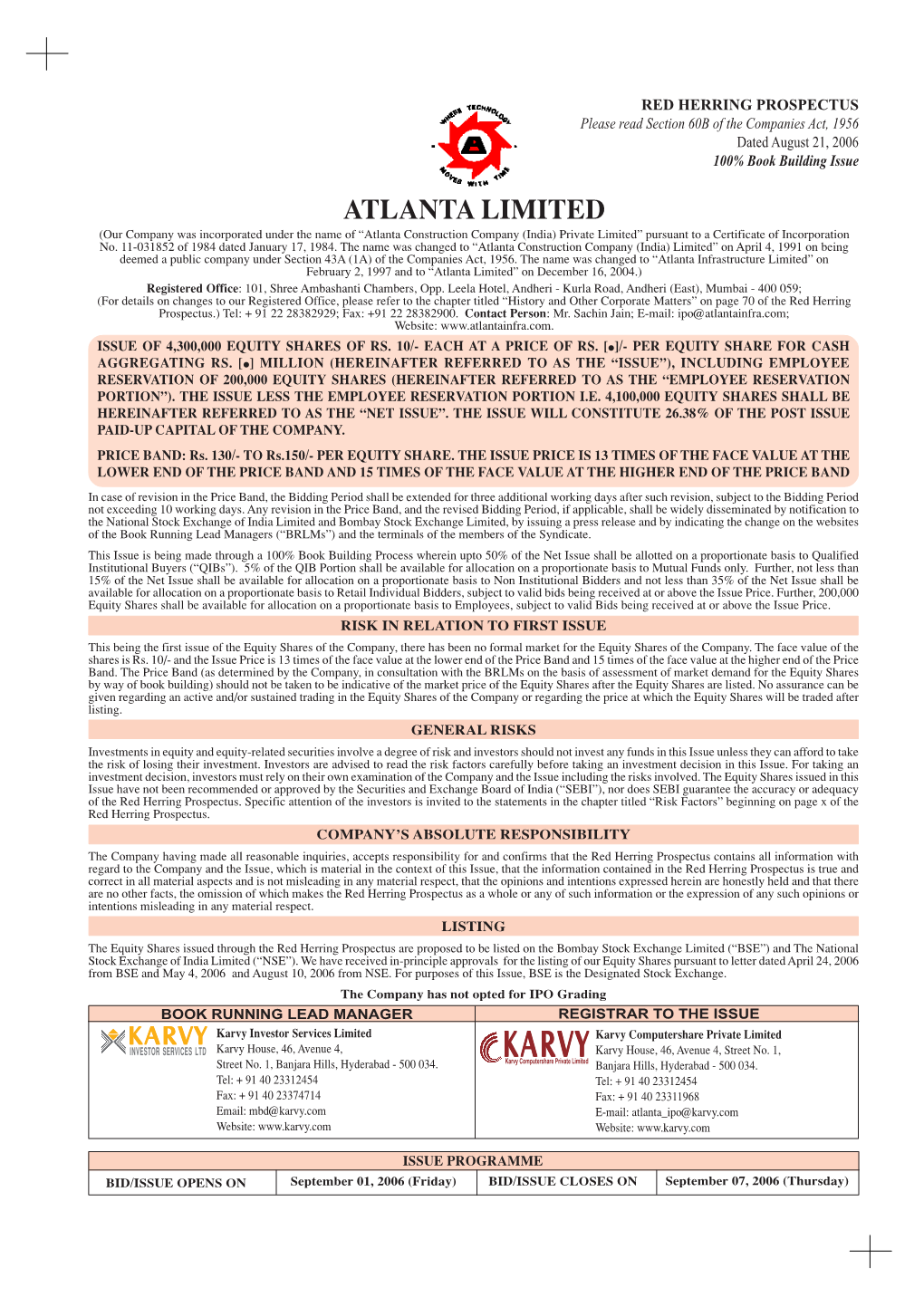 ATLANTA LIMITED (Our Company Was Incorporated Under the Name of “Atlanta Construction Company (India) Private Limited” Pursuant to a Certificate of Incorporation No
