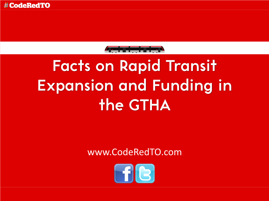 Facts on Rapid Transit Expansion and Funding in the GTHA