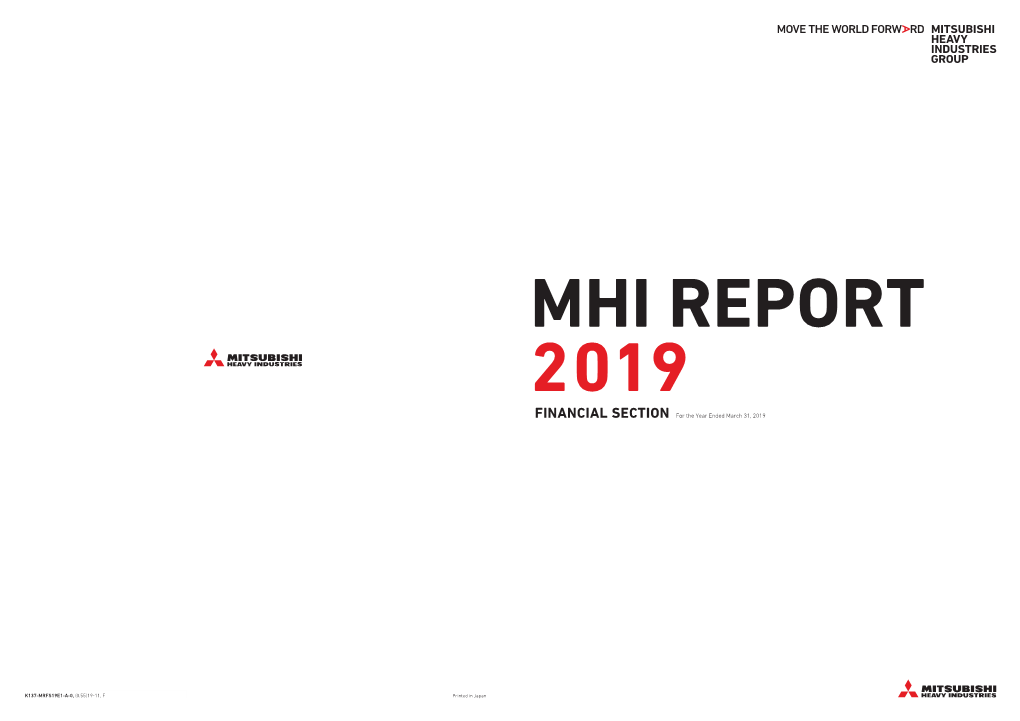 MHI REPORT 2019 FINANCIAL SECTION for the Year Ended March 31, 2019
