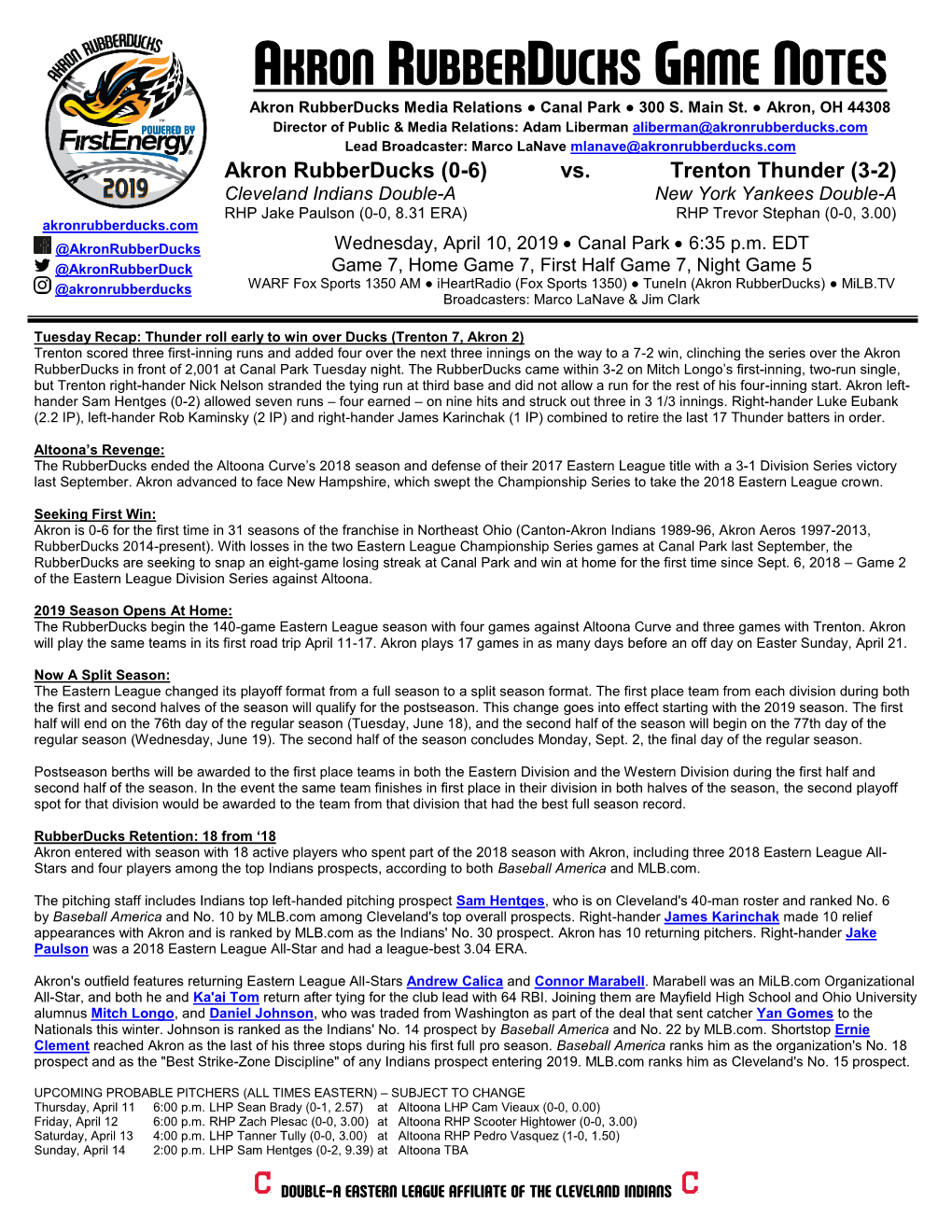 AKRON RUBBERDUCKS GAME NOTES Akron Rubberducks Media Relations ● Canal Park ● 300 S