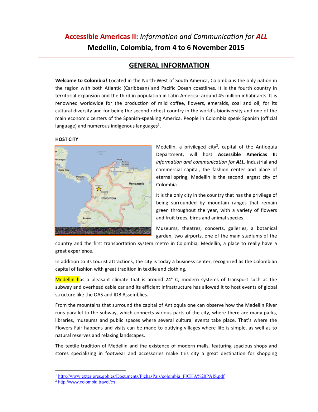 Accessible Americas II: Information and Communication for ALL Medellin, Colombia, from 4 to 6 November 2015